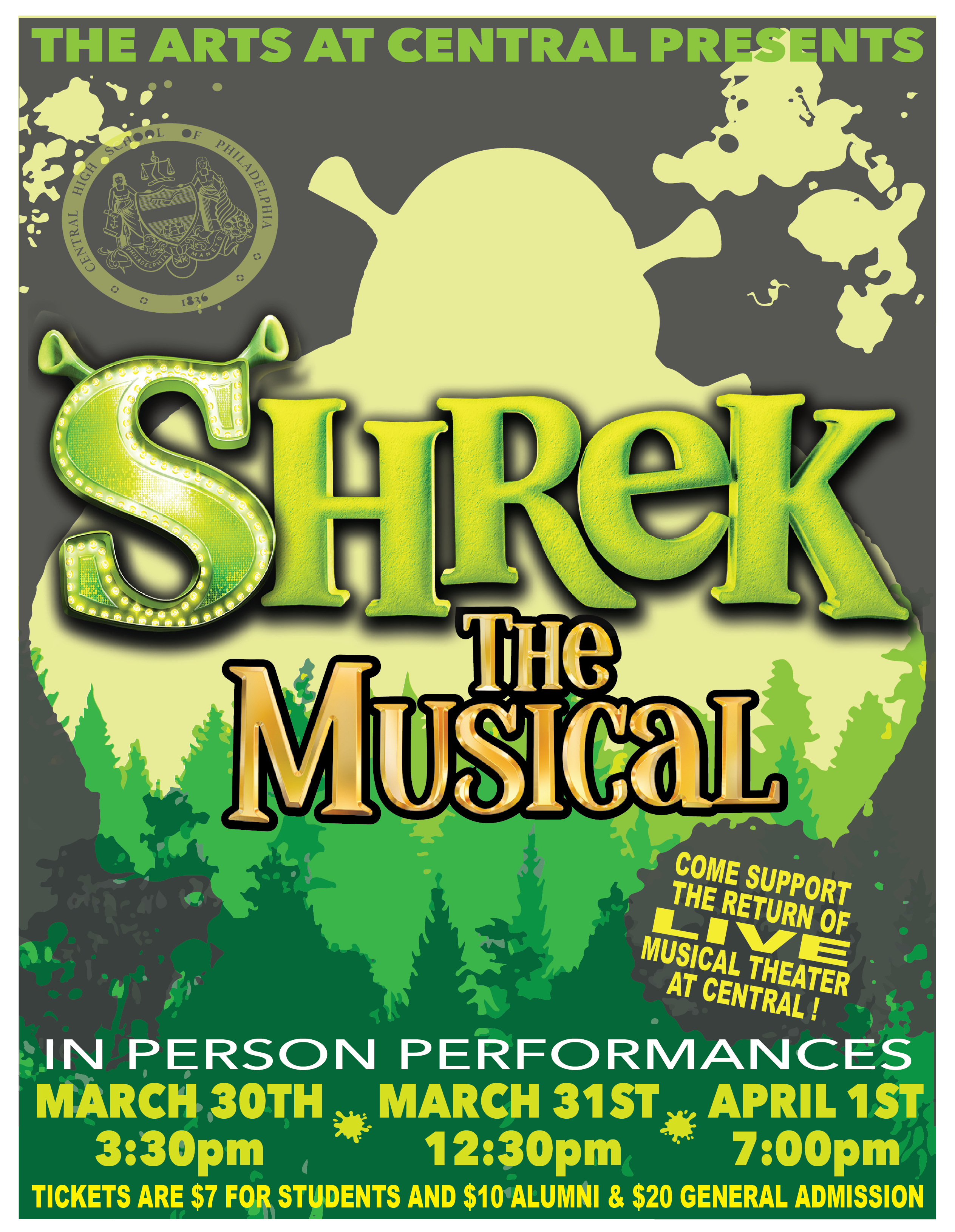 In person performances: March 30,2022: 3:30 PM March 31, 2022: 12:30 PM April 1, 2022: 7:00 PM TICKETS AT THE DOOR: Students: $7.00 Alumni: $10.00 General: $20.00